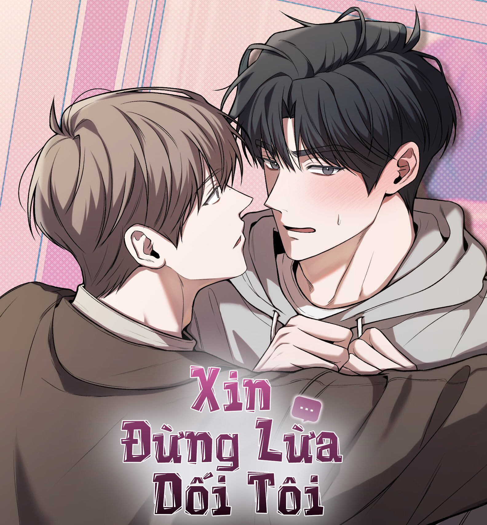 [RTT] Xin Đừng Lừa Dối Tôi