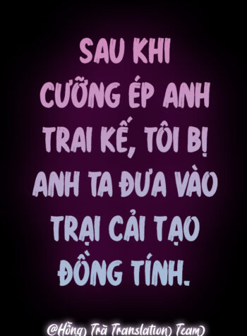 sau-khi-cuong-ep-anh-trai-ke-toi-bi-anh-ta-dua-vao-trai-cai-tao-dong-tinh-18-bl